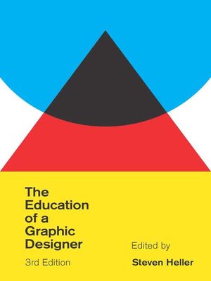 cover image of The Education of a Graphic Designer
